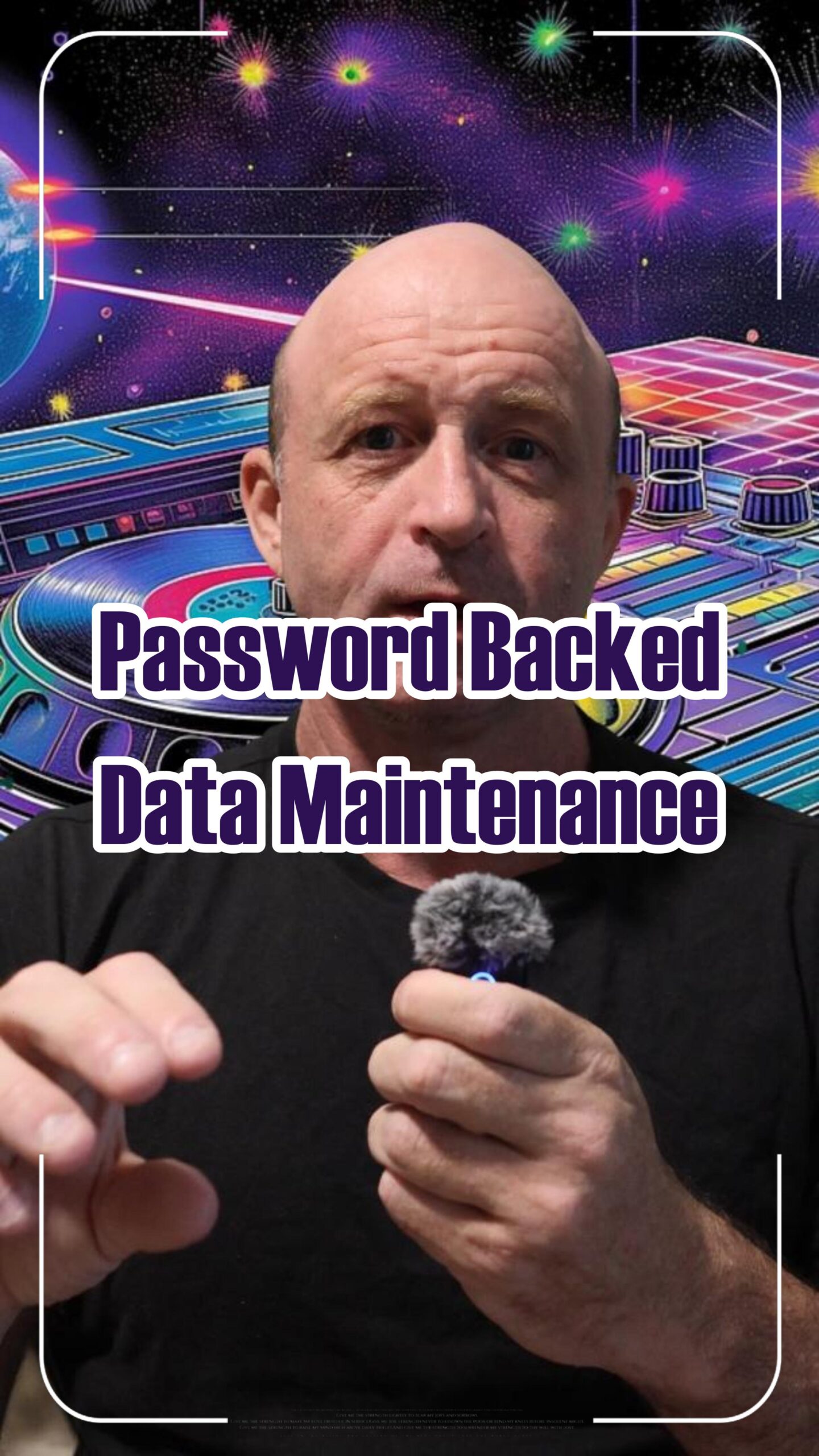 Password Backed Data Maintenance